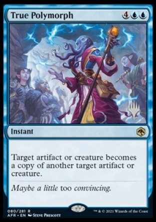True Polymorph (Promo Pack) [Dungeons & Dragons: Adventures in the Forgotten Realms Promos] MTG Single Magic: The Gathering    | Red Claw Gaming