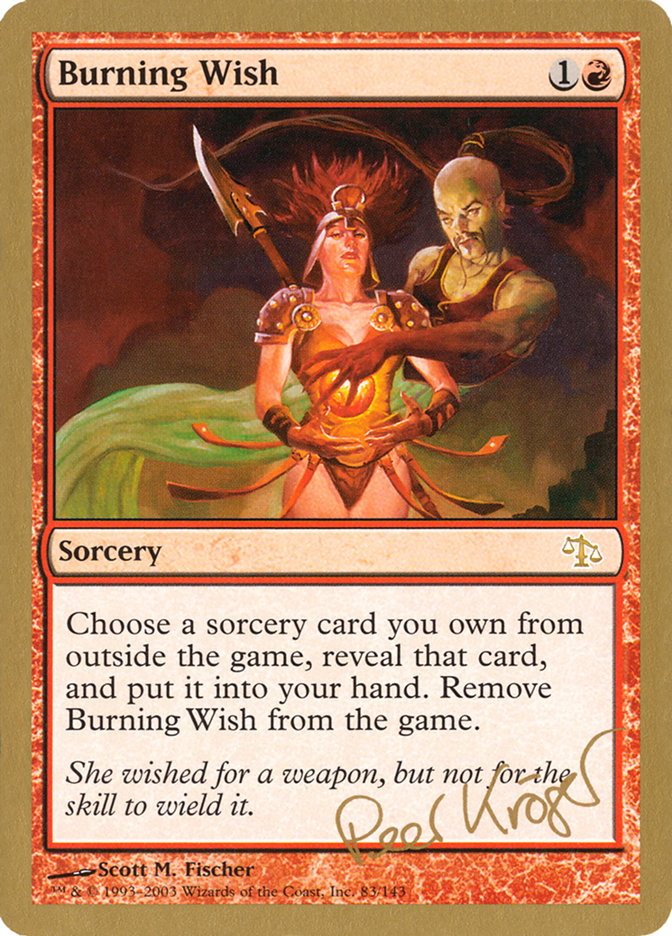 Burning Wish (Peer Kroger) [World Championship Decks 2003] MTG Single Magic: The Gathering    | Red Claw Gaming