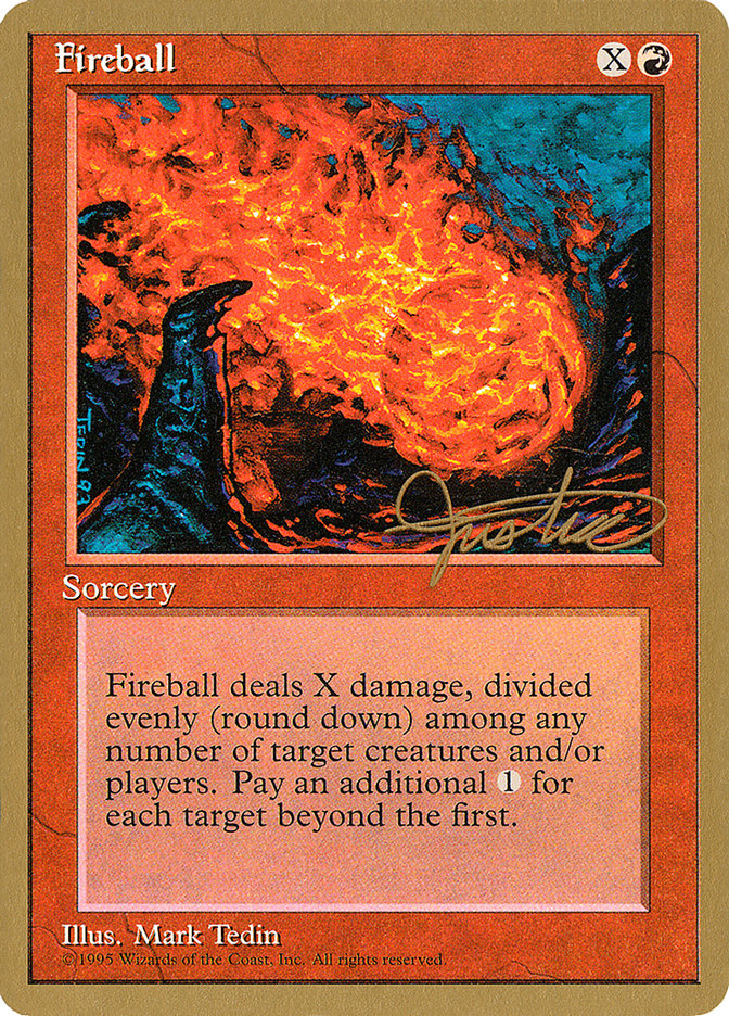 Fireball (Mark Justice) [Pro Tour Collector Set] MTG Single Magic: The Gathering    | Red Claw Gaming