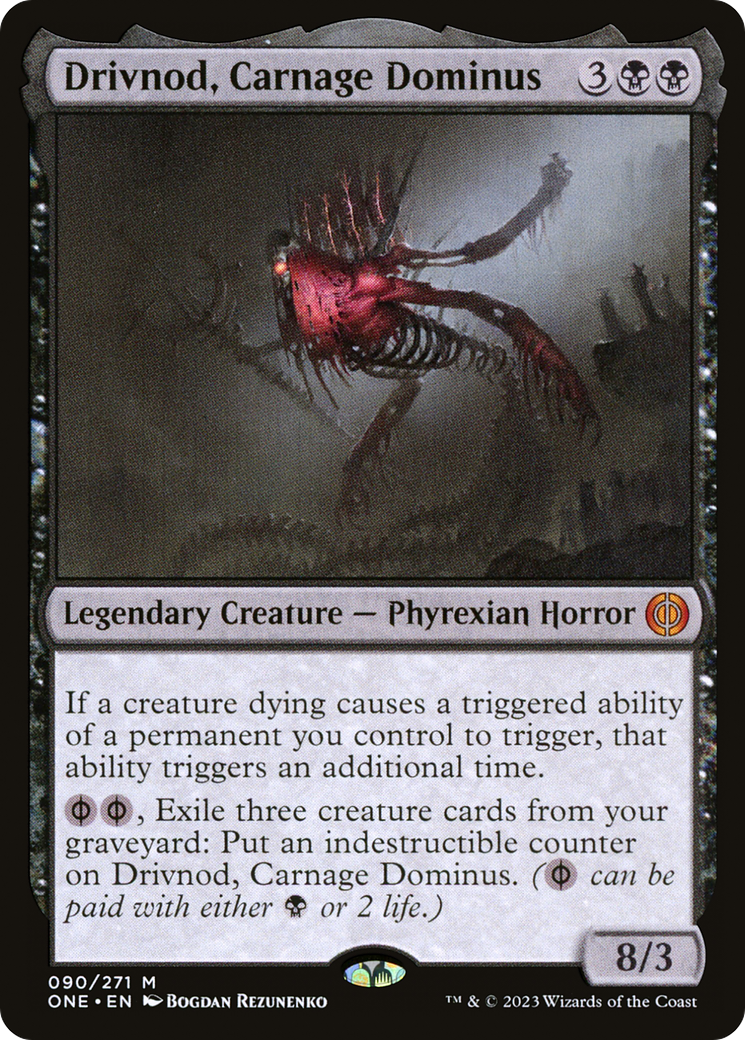 Drivnod, Carnage Dominus [Phyrexia: All Will Be One] MTG Single Magic: The Gathering    | Red Claw Gaming
