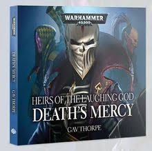 Heirs of the Laughing God Death"s Mercy (Direct) Black Library Games Workshop    | Red Claw Gaming