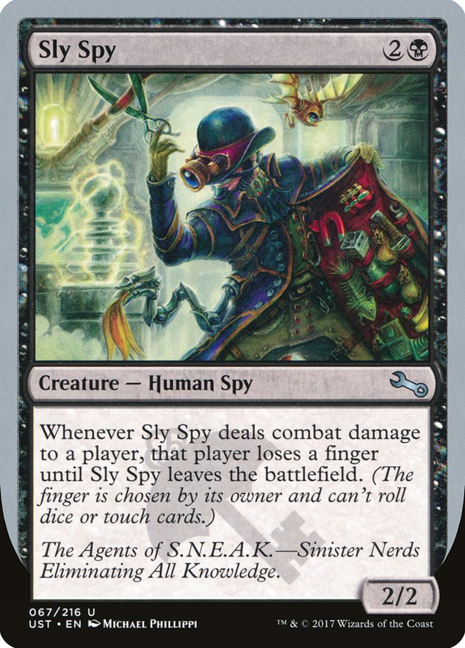 Sly Spy ("Sinister Nerds Eliminating All Knowledge") [Unstable] MTG Single Magic: The Gathering    | Red Claw Gaming