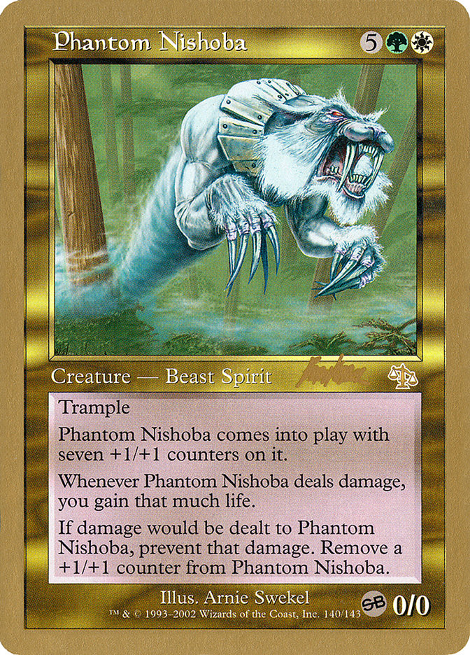 Phantom Nishoba (Brian Kibler) (SB) [World Championship Decks 2002] MTG Single Magic: The Gathering    | Red Claw Gaming