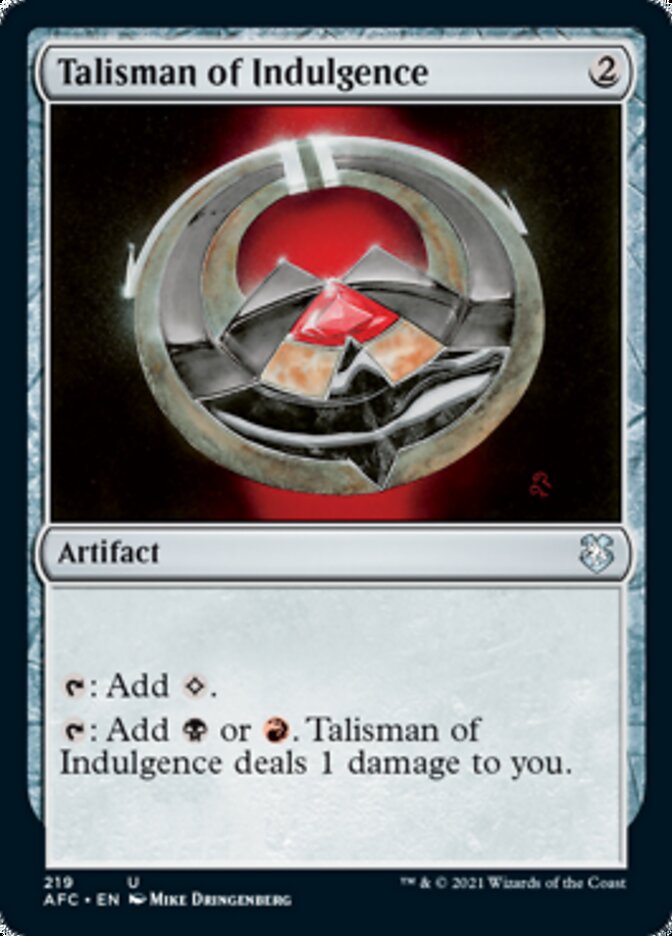 Talisman of Indulgence [Dungeons & Dragons: Adventures in the Forgotten Realms Commander] MTG Single Magic: The Gathering    | Red Claw Gaming