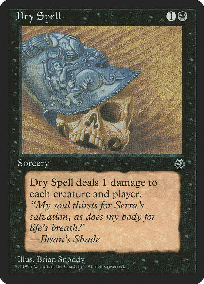 Dry Spell (Ihsan's Shade Flavor Text) [Homelands] MTG Single Magic: The Gathering    | Red Claw Gaming