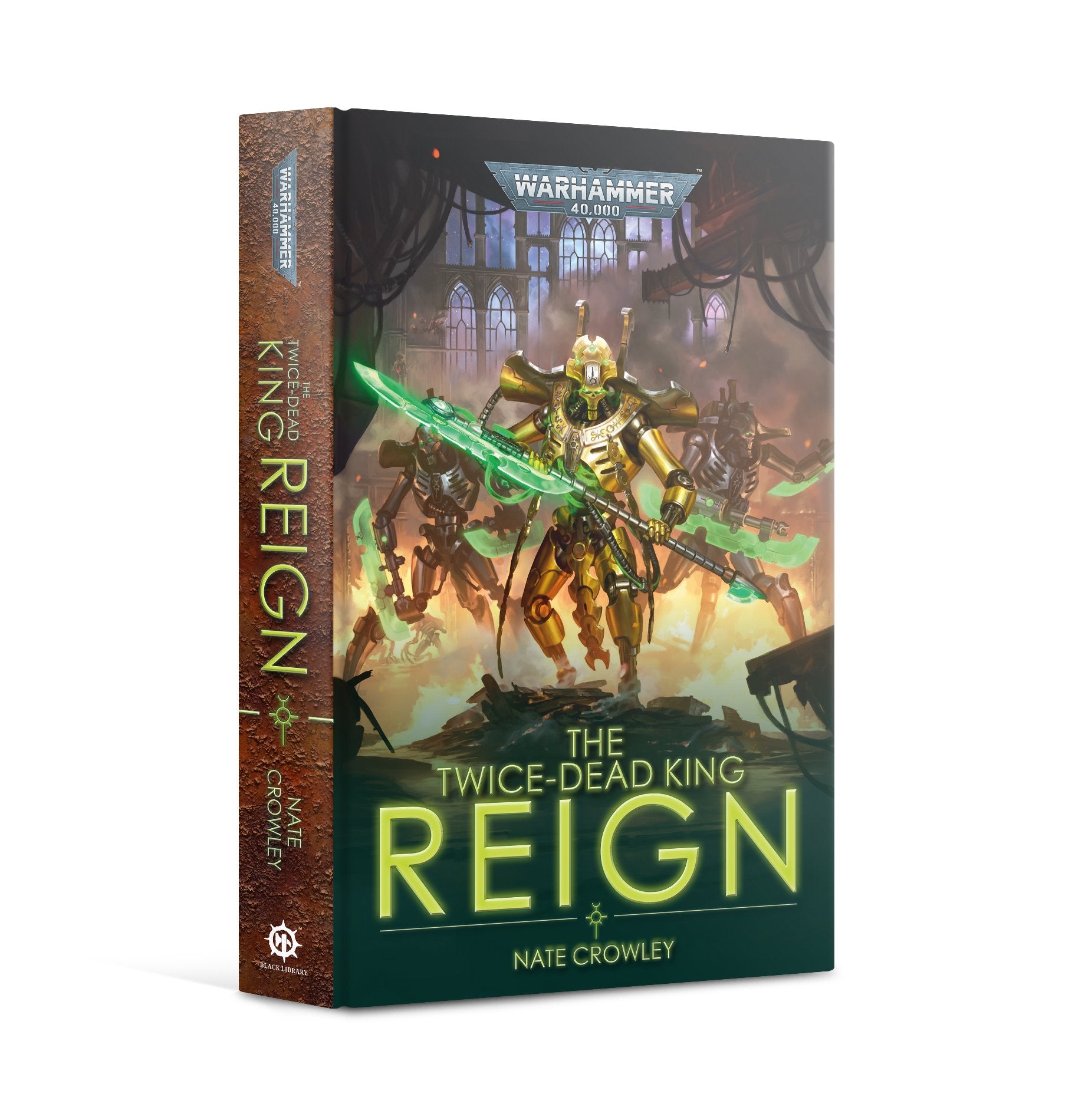 THE TWICE DEAD KING: REIGN (HB) Black Library Games Workshop | Red Claw Gaming