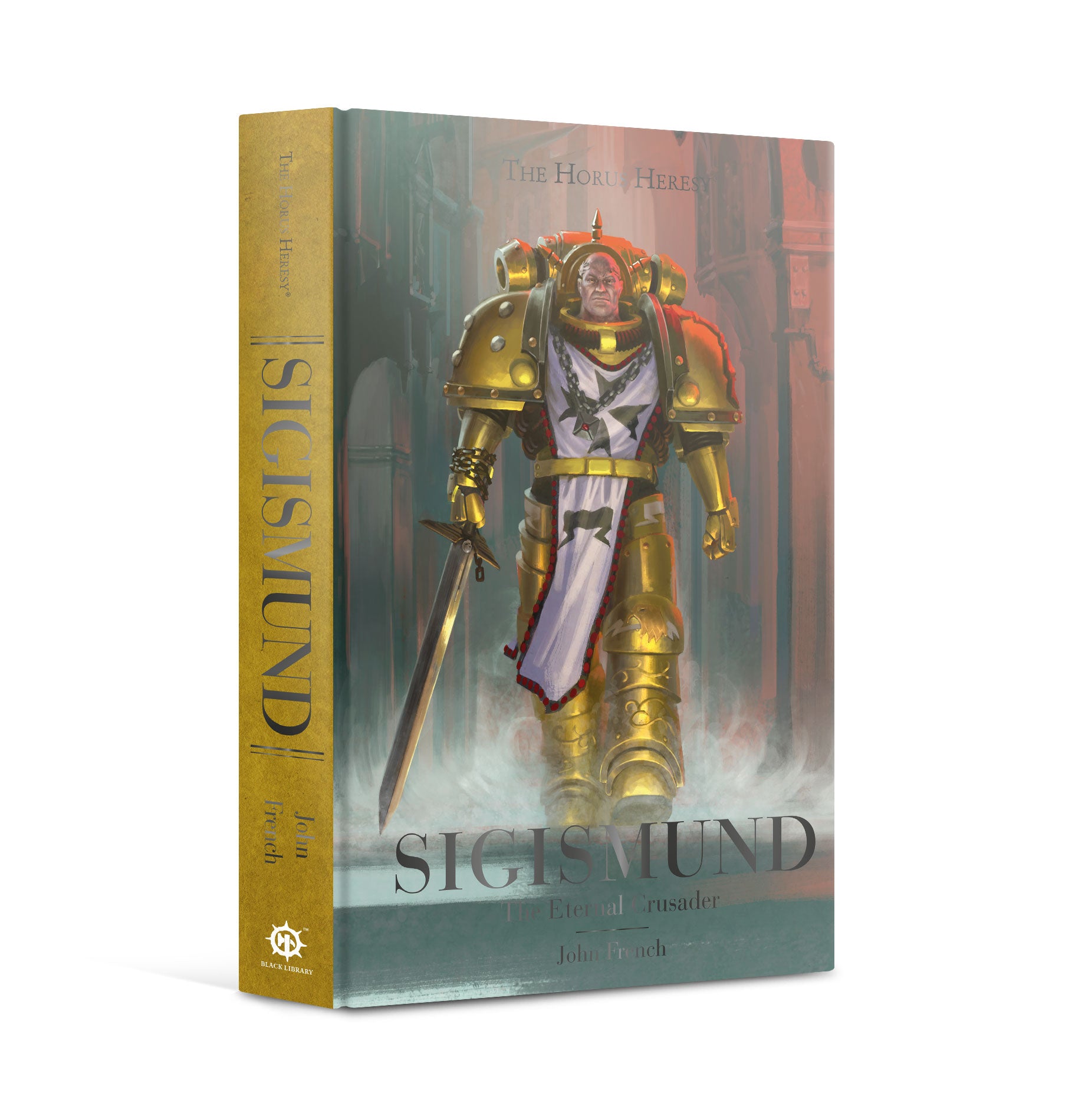 SIGISMUND: THE ETERNAL CRUSADER (HB) Black Library Games Workshop    | Red Claw Gaming
