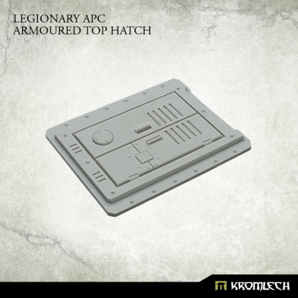 Legionary APC Armoured Top Hatch (1) Minatures Kromlech    | Red Claw Gaming