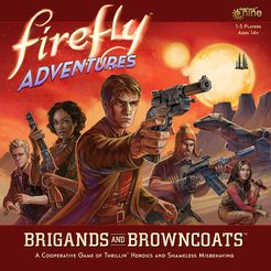 Firefly Adventures: Brigands and Browncoats Board Games GaleForce Nine    | Red Claw Gaming