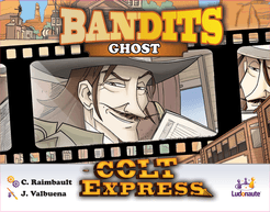 Colt Express Bandits - Ghost Board Games Asmodee    | Red Claw Gaming