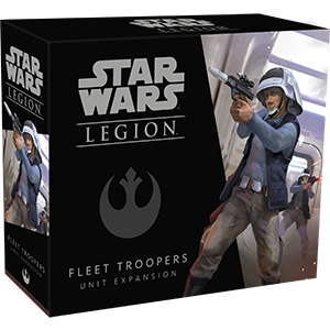 Fleet Troopers Unit Expansion Star Wars: Legion Fantasy Flight Games    | Red Claw Gaming